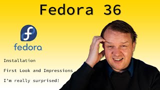 Famous LINUX | First Look at FEDORA 36 | I was really surprised! Wealth