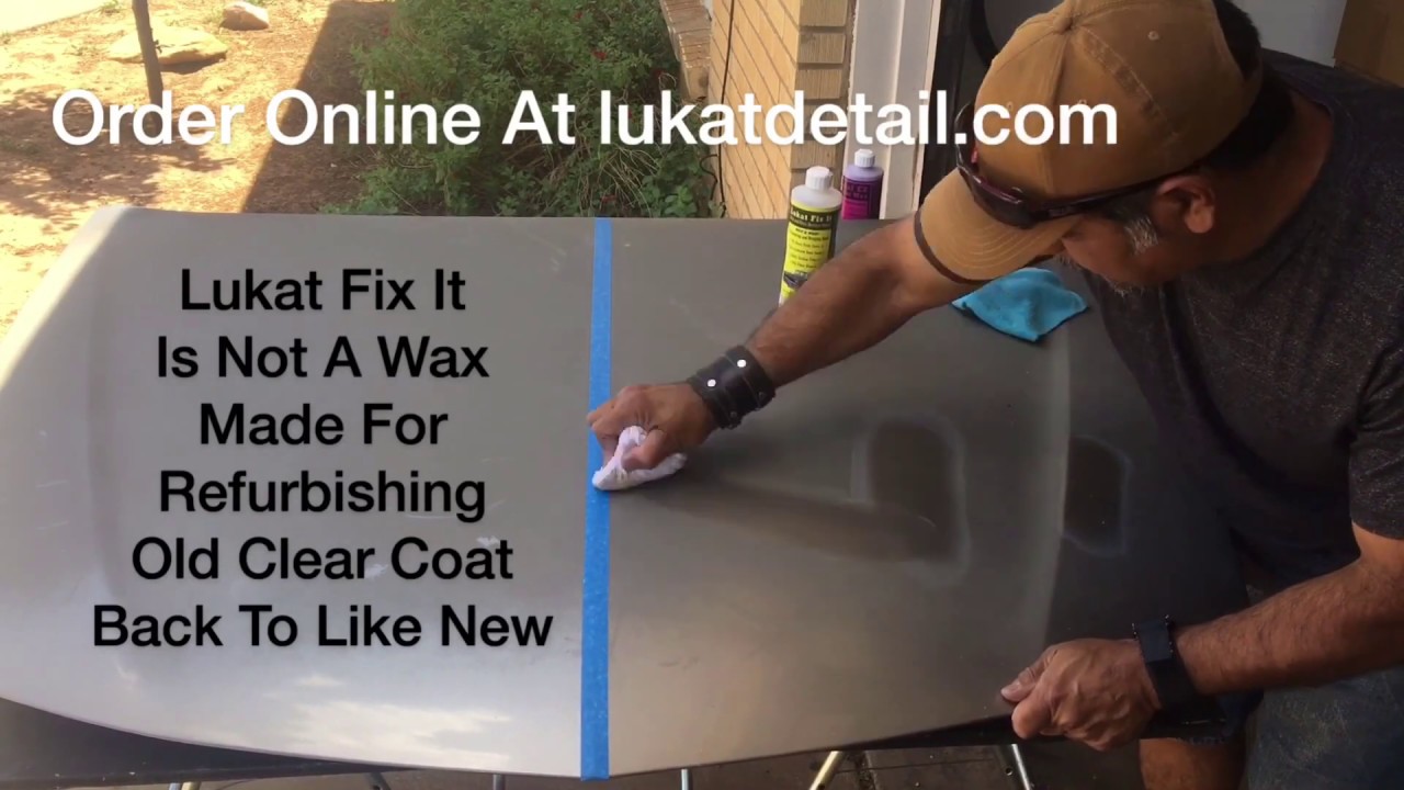 Old Clear Coat Cleaning Polish Made For Bringing Back Original Shine