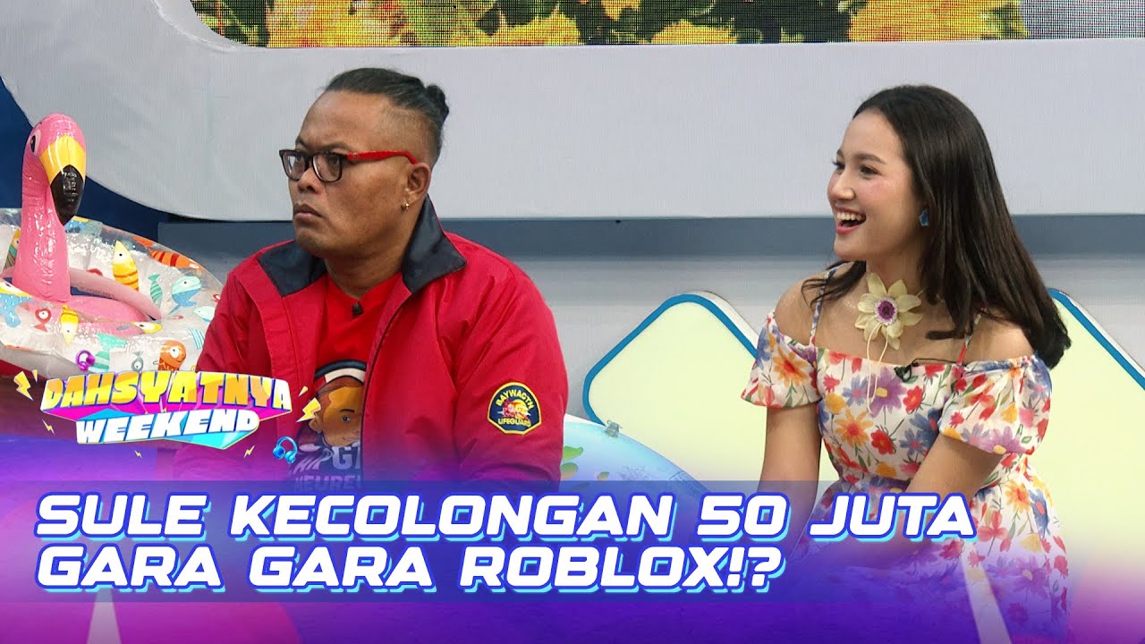 Gara Gara Roblox Sule Sampai Kecolongan 50 JUTA!? | DAHSYATNYA WEEKEND 2025