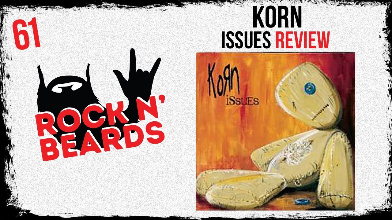 Korn - Issues - Album Review - YouTube