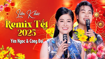 Nhạc Tết 2025 Sôi Động - Liên Khúc Làn Sóng Xanh Thập Niên 90