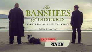 The Banshees of Inisherin | Movie Review | English