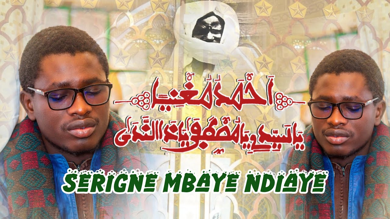 Ahmadu Muhniyan| Rajas Serigne Mbaye Ndiaye 