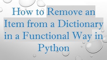 How to Remove an Item from a Dictionary in a Functional Way in Python