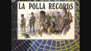 Video thumbnail of "La Polla Records   Quiero ver"