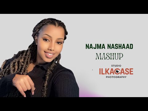 NAJMA NASHAAD MASHUP 2025