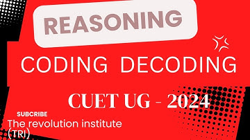 CUET UG Reasoning Coding Decoding ||CUET UG 2024 Reasoning Classes || #cuet #reasoning #coding