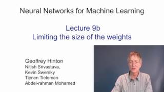 Lecture 9B : Limiting the size of the weights