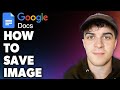 Save Images from Google Docs: Full 2024 Guide 📄