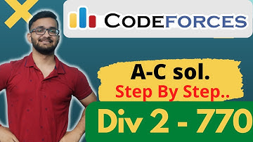 Codeforces Round 770 (Div. 2) || A B C Solved || Codeforces Solution || Best Editorial ||