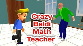 Playing New Game Crazy Baldi Math Teacher: School Education Learning Game. " All Levels Completed" screenshot 1