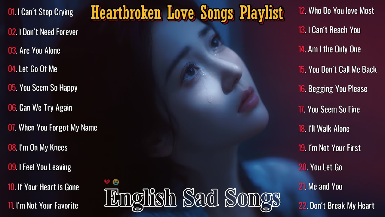 Heartbroken Love Songs Playlist💔😭 Chill Vibes Music 2026 || Heartbreak & Healing Songs💔 Sad Song