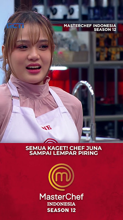 Semua Kaget! Chef Juna Sampai Lempar Piring #Shorts #MasterChefIndonesia #Jane