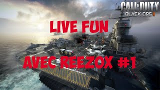 live fun avec Reezox #1 CROSS DE MAP EN LIVE