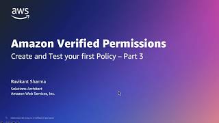 Amazon Verified Permissions - Policy Creation and Testing (Primer Series #3) | Amazon Web Services