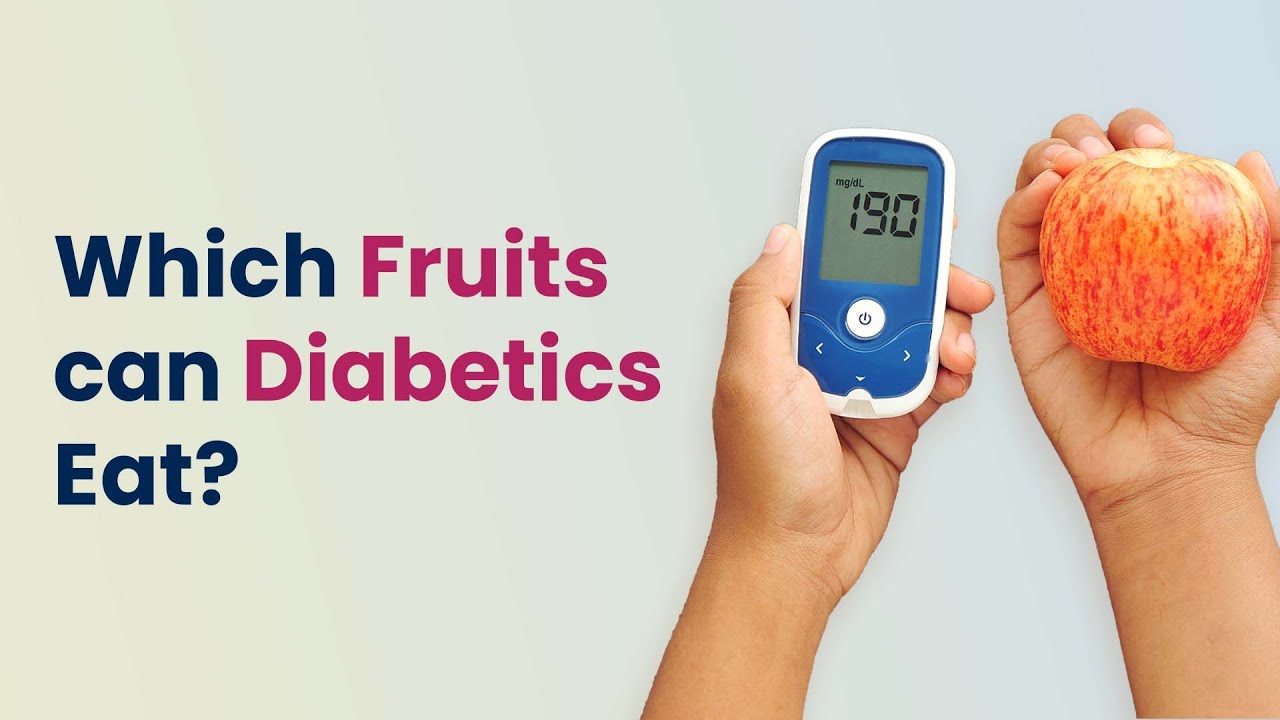 Which Fruits can Diabetics Eat? Fruits for Diabetes Patients MFine