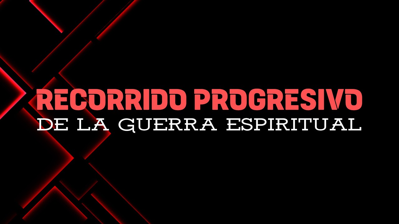 RECORRIDO PROGRESIVO de la Guerra Espiritual (16-02-2026)