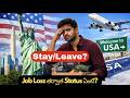 H1B మీద USA లో ఉండగా Job పోతే? | What To Do Next | Telugu Visa Guide