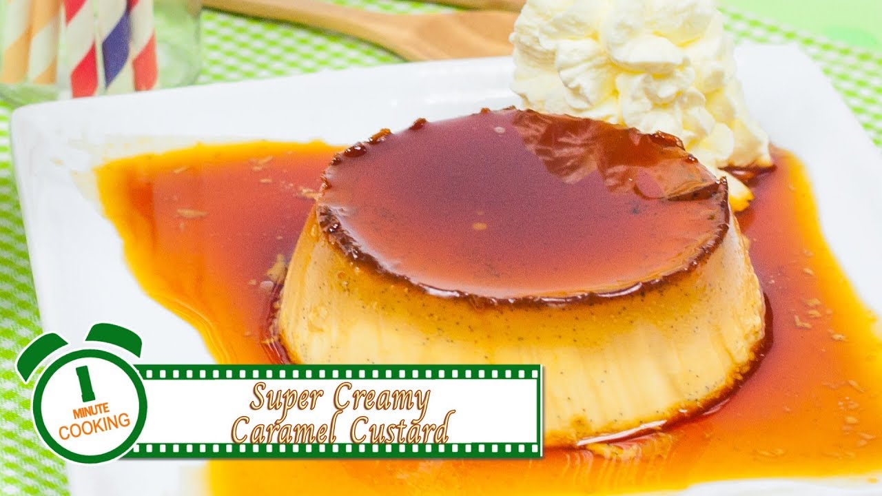 คาราเมลคัสตาร์ด Super Creamy Caramel Custard | 1 Minute Cooking