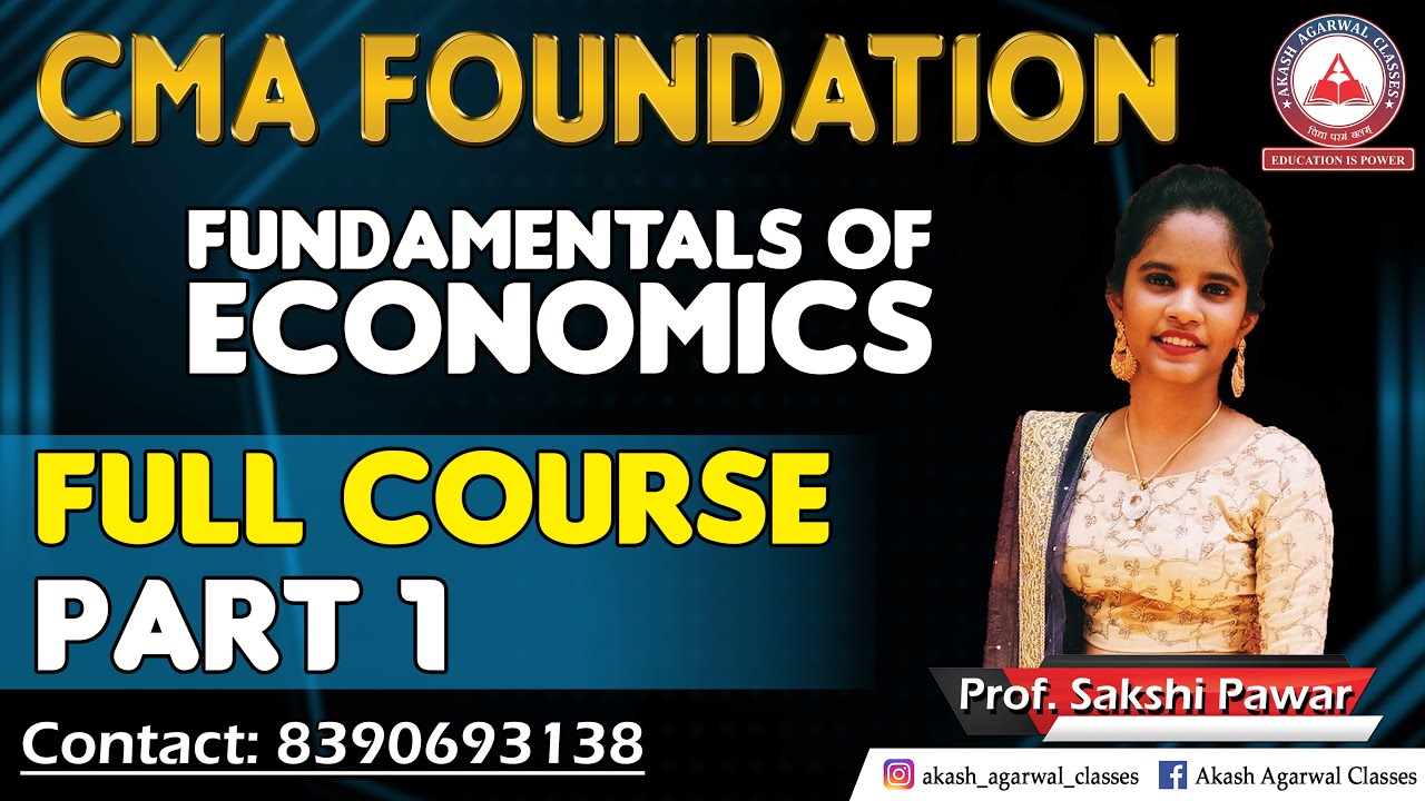 CMA FOUNDATION FULL COURSE ECONOMICS PART 1 CMA FOUNDATION JUNE / DEC 2021 YouTube