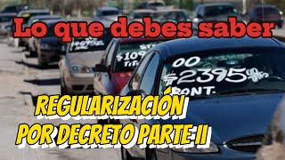 REGULARIZACIÓN por DECRETO parte II preguntas y respuestas