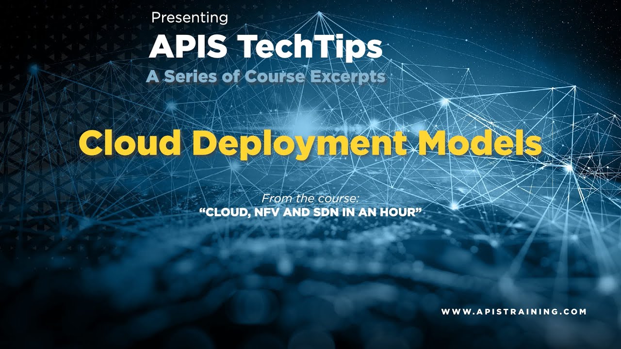 Apis TechTip: Cloud Deployment Models - YouTube