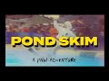Super Pacific vs. The Mt. Hood Pond Skim