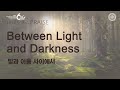 New Song Praise Between Light And Darkness World Mission Society Church Of God New Song Praise Between Light And Darkness World Mission Society Church Of God