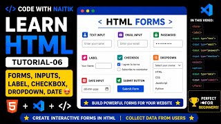 HTML Tutorial 06 | Forms in HTML | Input, Label, Checkbox, Select & Date Input ||