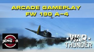 War Thunder Arcade: Fw 190 A-4 [Boom and Zoom 101]