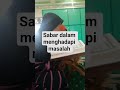 sabar adalah kunci dari segala pemecahan masalah #katahatimotivasi #fromkatabijak #muhasabahdiri