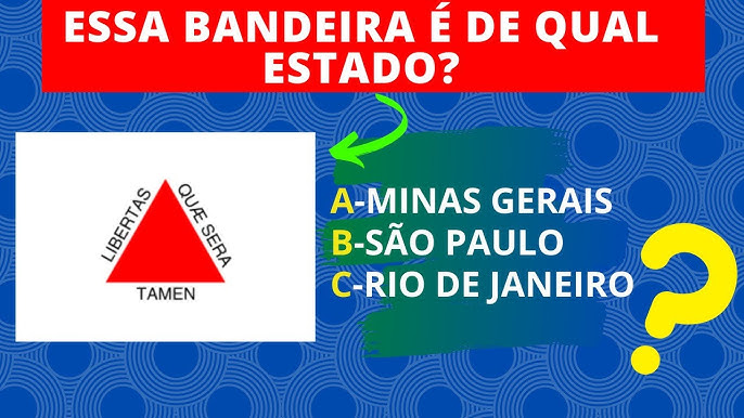 Quiz sobre bandeiras dos estados brasileiros - diga o estado pela bandeira  