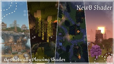 Aesthetically Pleasing Shader for Minecraft PE & BE 1.20+ (NewB Shader)