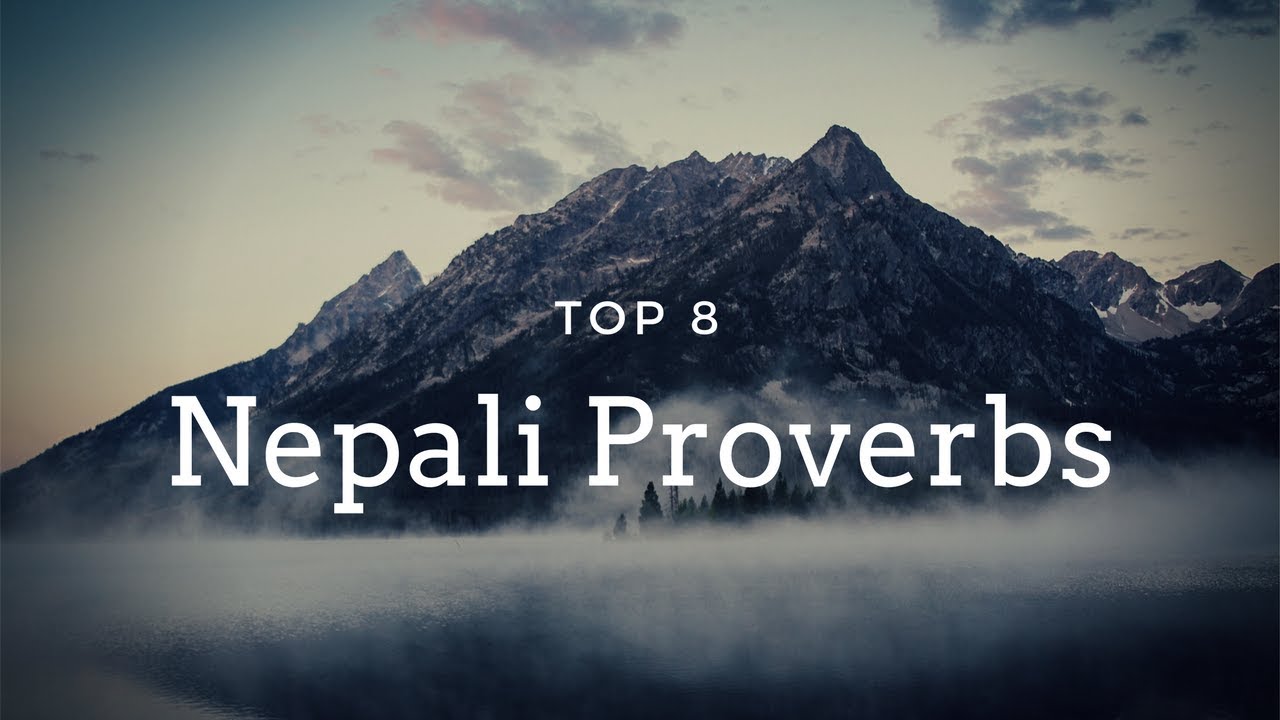 Top 8 Nepali Proverbs Listnepal Youtube