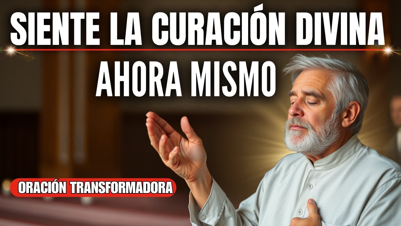 ORA AHORA por SANACIÓN y SIENTE la MANO de DIOS TOCÁNDOTE - YouTube