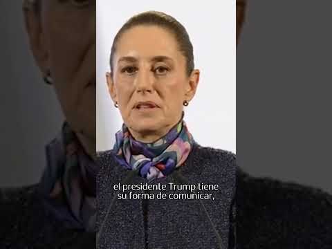Sheinbaum dice que