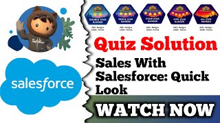 Sales with Salesforce: Quick Look | Salesforce Trailhead | Quiz Solution