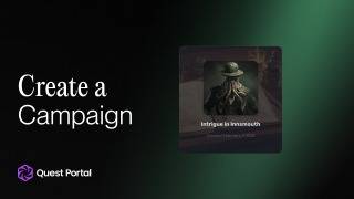 Create a Campaign - Quest Portal Quick Start Tutorial