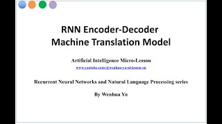 RNN Encoder-Decoder Machine Translation Model