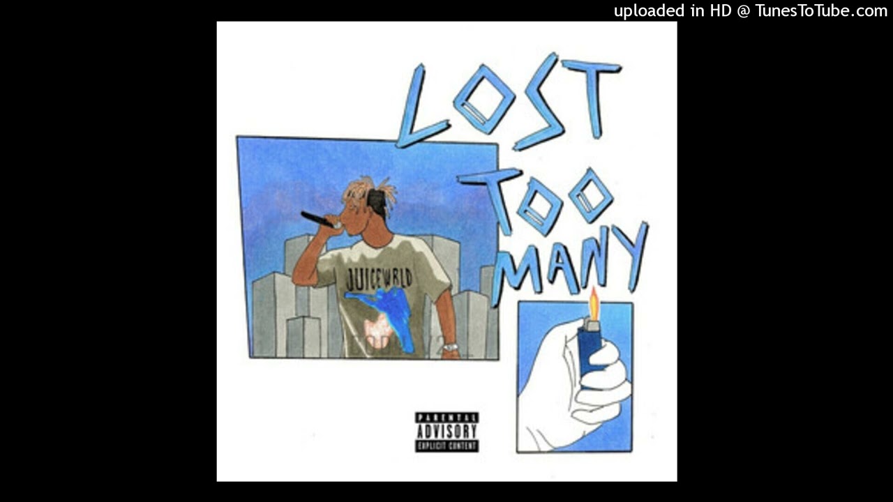 Juice WRLD - Lost Too Many