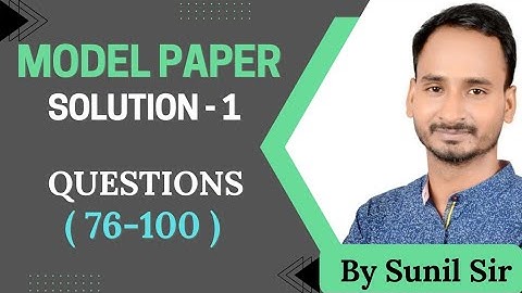 Model Paper Solution -1 Question(76-100)| #computerinstructor#computeranudeshak#computerteacher