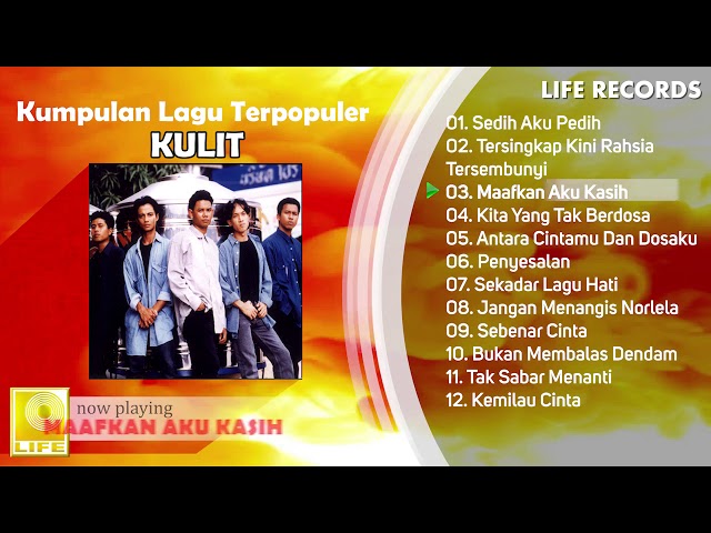 Kulit - All Time  Hits / Kumpulan Lagu Terpopuler Sepanjang Masa ( FULL ALBUM ) class=