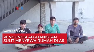 Pengungsi Afghanistan Sulit Menyewa Rumah di AS