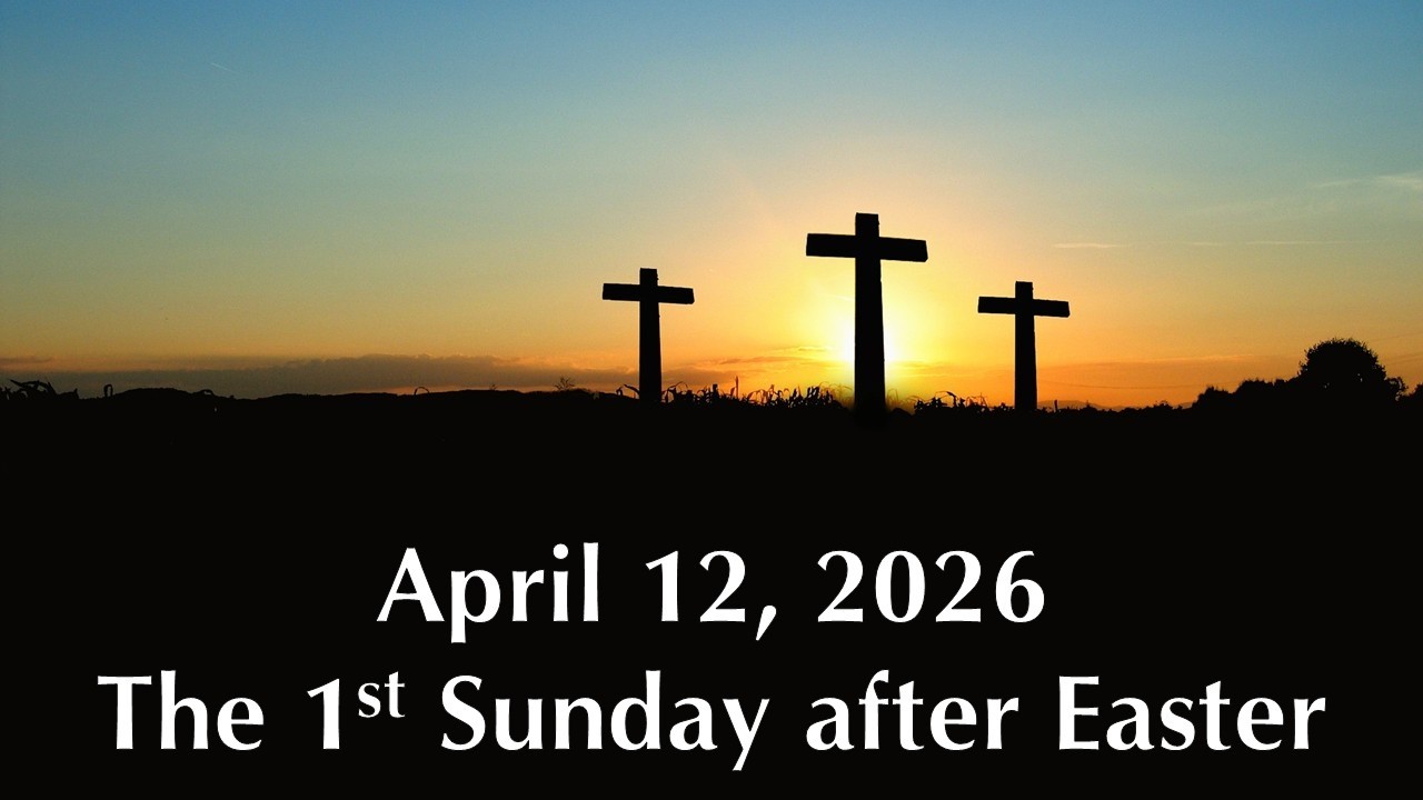 The First Sunday after Easter, April 12, 2026 - YouTube