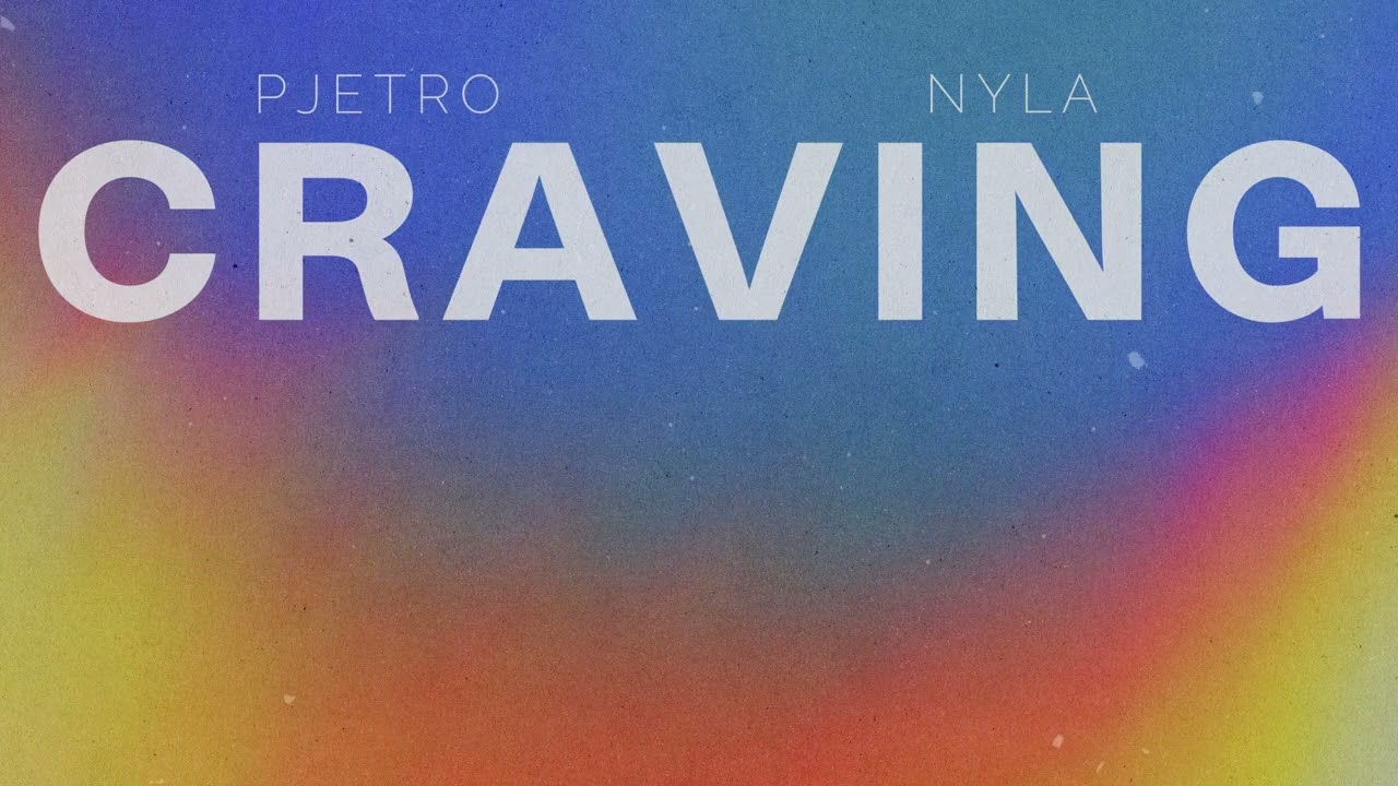 Watch Pjetro, NYLA - Craving on YouTube Watch Pjetro, NYLA - Craving on YouTube