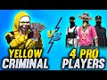 Yellow Criminal VS 4 Pro Players (Hard Gameplay) - Garena Free Fire