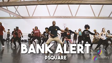 PSquare - Bank Alert | Chicago Workshop Afro Dance Choreography