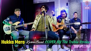 Hukka Mero Cover By The Treble Stroke | I can Sing | YOHO TV HD