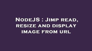 NodeJS : Jimp read, resize and display image from url