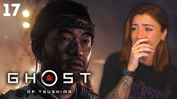 I Am Devastated | Ghost of Tsushima | Part 17